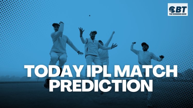 Today IPL Match Prediction: Match Stats, Trends, and Forecasts