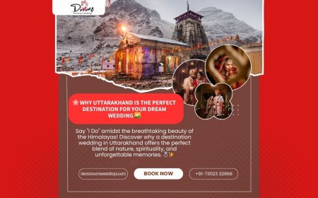 Why Uttarakhand Is the Perfect Destination for Your Wedding?