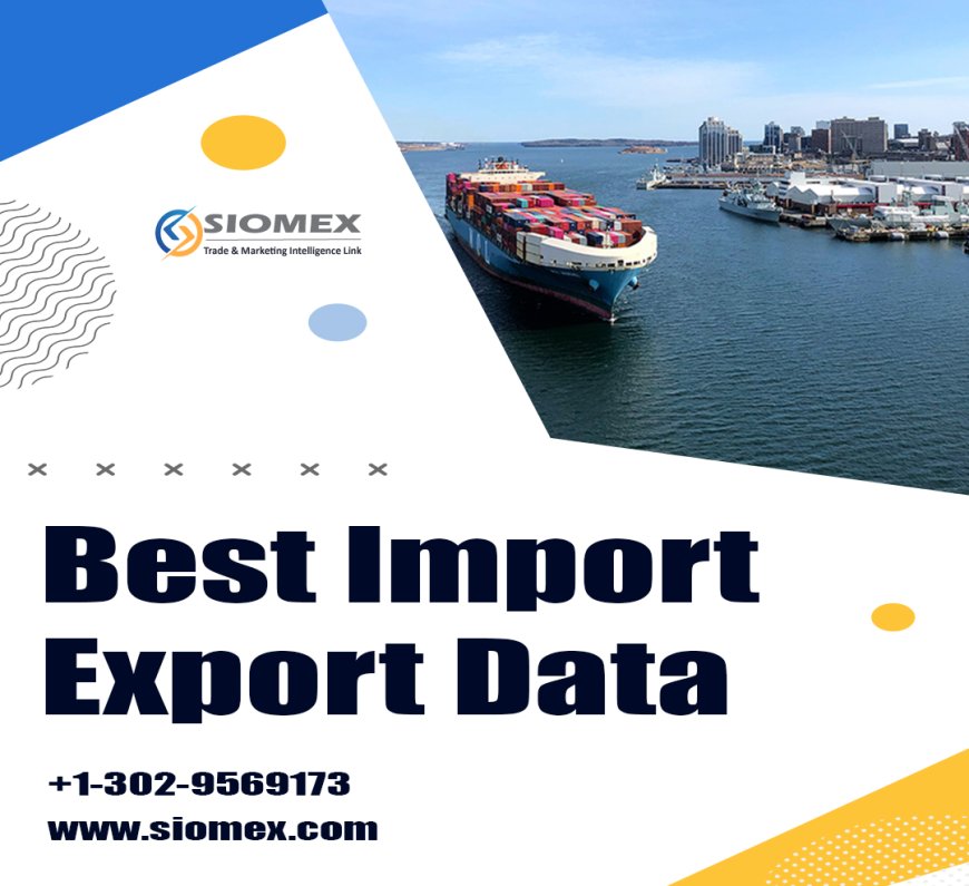 Get Accurate Import Export Shipment Data with Siomex