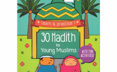 30 Hadith For Young Muslims