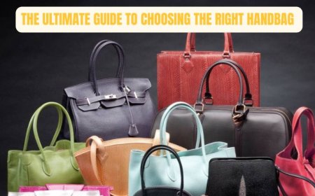 The Ultimate Guide to Handbag Types: Find Your Perfect Match