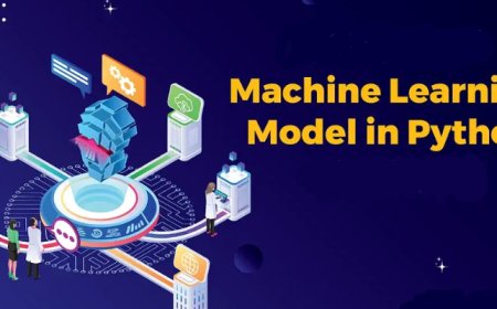 How Can You Use Python to Create Your First Machine Learning Model?