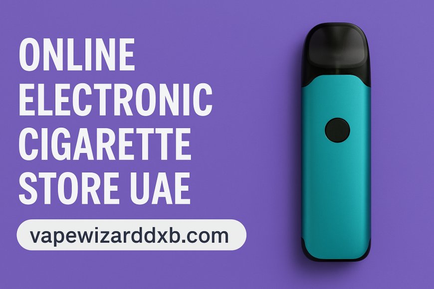 Discover the Leading Online Electronic Cigarette Store UAE
