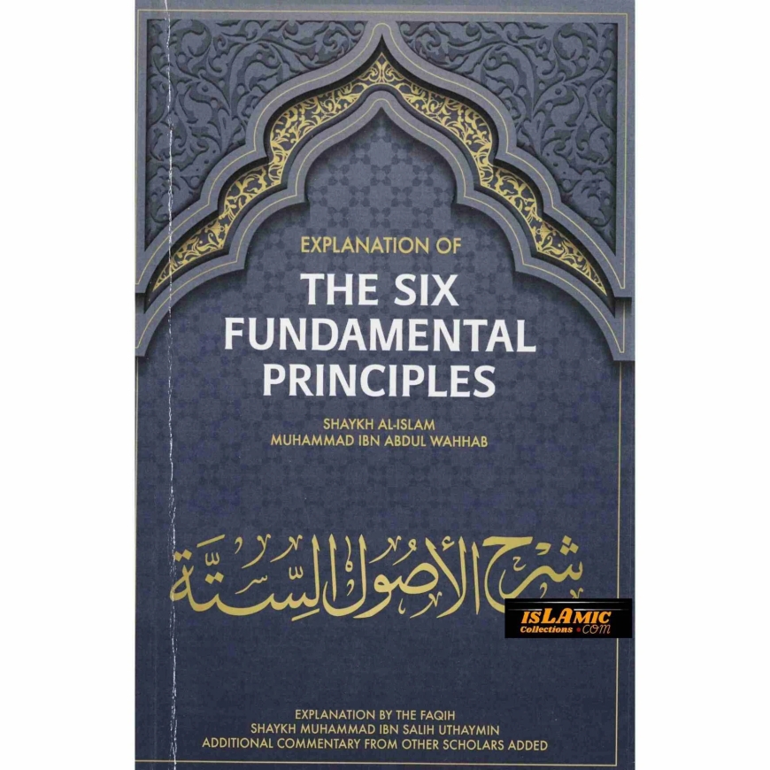 Explanation of the Six Fundamental Principles