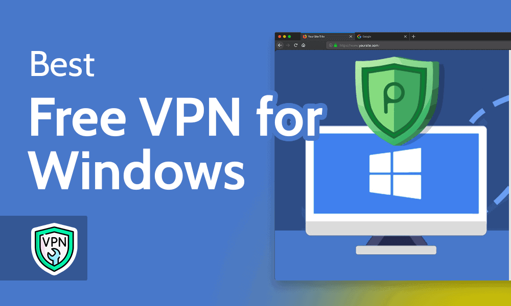 What is?Best VPN for PC